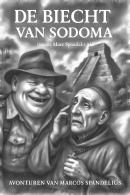 Sodoma, de stad van verderf, leeft nog steeds achter de gordijnen van schijnheilgheid